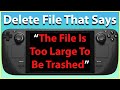 How To Delete A File That Says “The File Is Too Large To Be Trashed”