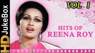 Hits Of Reena Roy - Vol 1 | Evergreen Hindi Songs Collection | Old Bollywood Songs