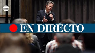 DIRECTO GUERRA | Rueda de prensa de Anthony Blinken