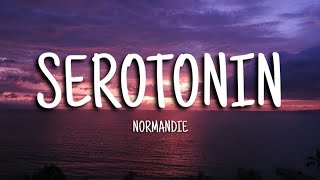 Normandie - Serotonin (Lyrics)