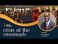 Crisis at the Crossroad | November 16, 2024