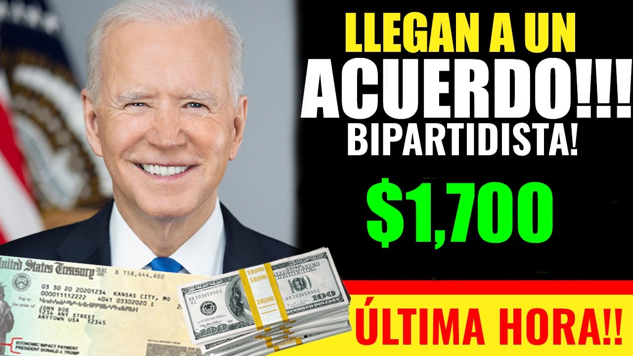 $1,700 AL FIN!! LLEGAN A UN ACUERDO BIPARTIDISTA!! & Biden Extiende ...