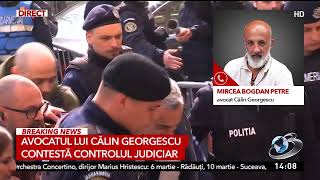 Avocatul lui Călin Georgescu contestă controlul judiciar