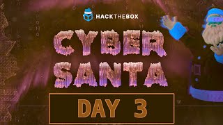 Day 3 - HTB Cyber Santa CTF: HackTheBox Capture The Flag 2021
