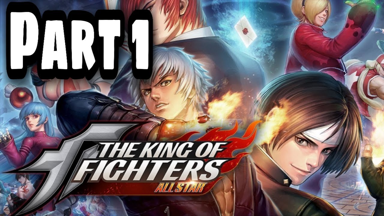 The King Of Fighters Allstar Gameplay Walkthrough Part 1 Youtube