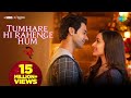 Tumhare The Tumhare Hain (Official Video) Tumhare Hi Rahenge Hum Stree 2 Song T-Series Records