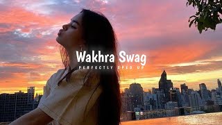 Wakhra Swag (sped up)