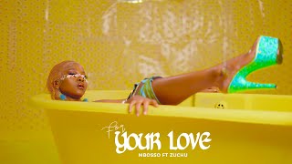 Mbosso ft Zuchu - For Your Love (Galagala) Music