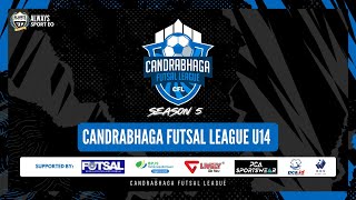 🔴[LIVE] SORFA BRAVOS VS FUTSAL ELDAB U-14 | CANDRABHAGA FUTSAL LEAGUE SEASON 5