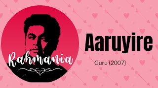 Aaruyire - A.R.Rahman, Murtuza Khan,Quadir Khan & Chinmayi - Guru (2007) - Best Ones - Rahmania