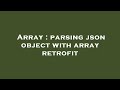 Array : parsing json object with array retrofit