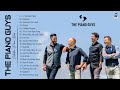 Best Songs of ThePianoGuys ~ Greatest Hits Full Playlist 2021 ~ Collection Piano Music