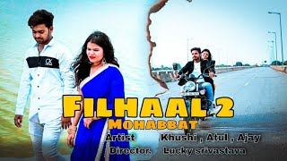 Filhall-2 Full Songs | Akshay Kumar | jaani | Arvind Khaira | Filhaal 2 | latest video songs