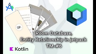 Room Database in Jetpack compose, Entity relationship, Singleton Classes #6 #android