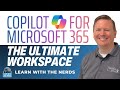 Create The Ultimate Workspace 💻 Microsoft 365 Copilot Guide