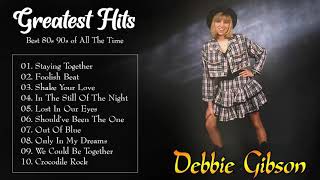 Debbie Gibson Greatest Hits Best 80's 90's of All The Time Playlist 2020