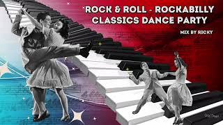 Rock \u0026 Roll - Rockabilly Classics Dance Party Mix // Best Oldies and Modern Songs Vol 3.