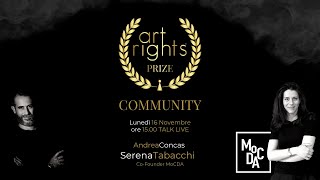 TALKS LIVE Art Rights Prize Community Andrea Concas e Serena Tabacchi MoCDA