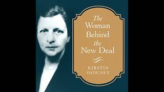 The Woman Behind the New Deal Audiobook by Kirstin Downey