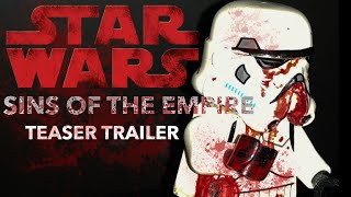 Star Wars: Sins of the Empire Teaser  (Lego Star Wars stop motion ￼horror traile