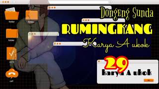 Dongeng Sunda RUMINGKANG par-29