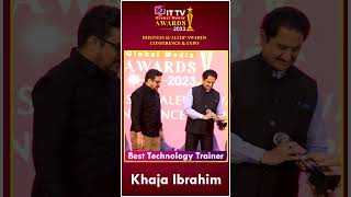 ITTV Business Scaleup Awards | Khaja Ibrahim, Best Technology Trainer | ITTV Global Media