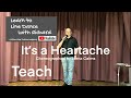 BEGINNER LINE DANCE LESSON 109 - It’s a Heartache - Part 1 - Full Teach