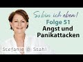 Angst und Panikattacken - wie mache ich mich frei davon? | Stefanie Stahl #51 | So bin ich eben