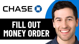 HOW TO FILL OUT CHASE MONEY ORDER 2026! (FULL GUIDE)