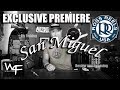 W4F - NEW Ross San Miguel - Exclusive Premiere