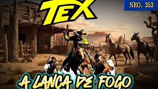 Tex Willer em:  A Lança de Fogo