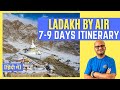 BEST ITINERARY - Leh Ladakh by Flight | 2024 Ladakh Trip in 7 Days | Ladakh by Air | Dheeraj Sharma