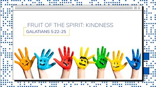 Amazing Object Lessons: Fruit of the Spirit "KINDNESS"
