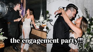 the engagement party!! + the dress reveal 💍