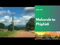 Video #33: Makonde to Phiphidi in Venda