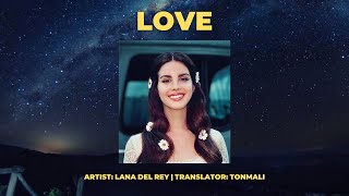 Lana Del Rey - Love [แปลไทย]