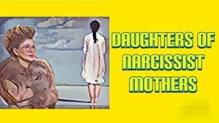 Daughters of Narcissistic Mothers 👩‍👧