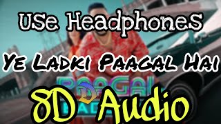 Badshah | Paagal | 8D Music Video | Extreme Bass | Extra Volume