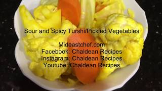 Sour and Spicy Turshi/Pickled Vegetables