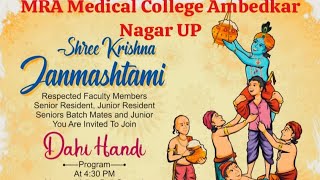 MRAMC Ambedkar nagar UP Celebrate Shree Krishna Janmashtami #aiims #mbbs