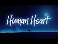 Coldplay - Human Heart ❤ (Lyrics) ft. We Are KING & Jacob Collier