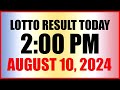 Lotto Result Today 2pm August 10, 2024 Swertres Ez2 Pcso