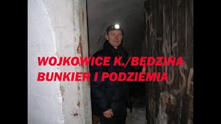 Wojkowice k./Będzina Bunkier Podziemia