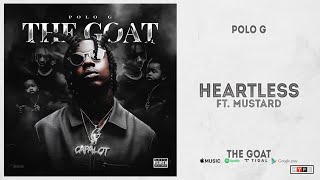 Polo G - "Heartless" Ft. Mustard (The Goat)