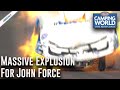 Massive explosion for John Force sends body flying