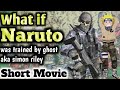 What if Naruto was trained by ghost aka simon riley Short Movie