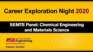 Career Exploration Night: Chemical Engineering and Materials Science