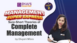 UGC NET Management 2022 | Sure-Short Theories of Complete Management Part-2 | Divyani Ma'am | BEP