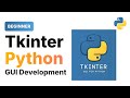 Tkinter Beginner Course - Python GUI Development
