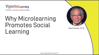 Microlearning Idea: Why Microlearning Promotes Social Learning
